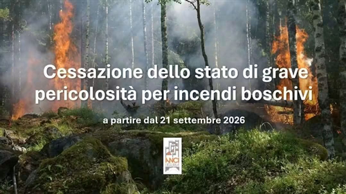 Cessazione dello stato di grave pericolosità per gli incendi boschivi

